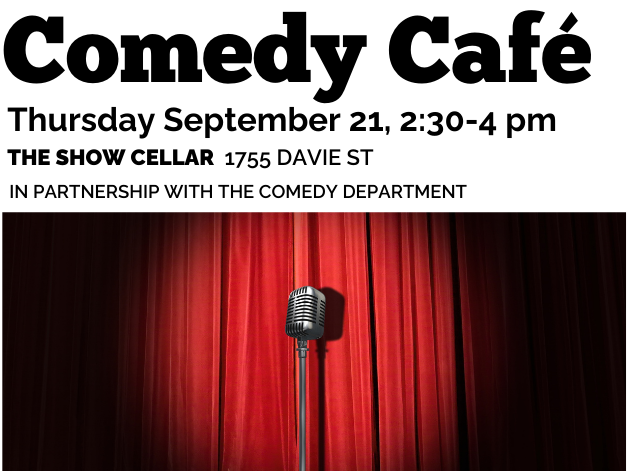 Comedy Cafe, The Comedy Department, West End Seniors Network